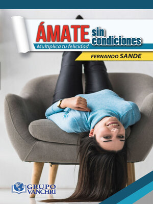 cover image of Ámate sin condiciones
